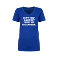 thumbnail image 1 of I Say IDK A Lot But I Be Knowin Womens V-Neck T-Shirt, 1 of 2