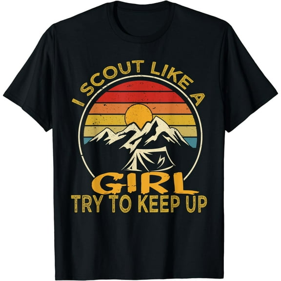 I Scout Like A Girl Try To Keep Up, Scouting Retro T-Shirt