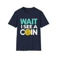 thumbnail image 1 of I See A Coin Collector Coins Collecting Lover Numismatics Shirt, 1 of 4