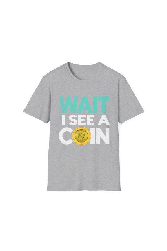 I See A Coin Collector Coins Collecting Lover Numismatics Shirt