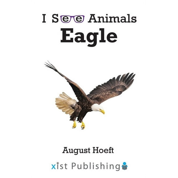 I See Animals: Eagle (Paperback)