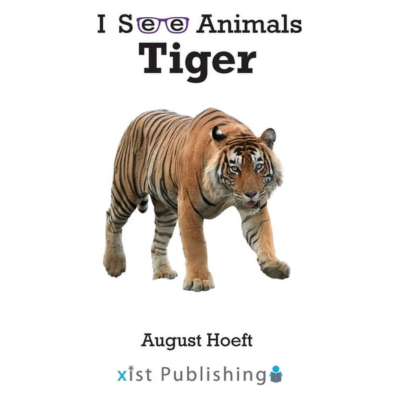 I See Animals: Tiger (Hardcover)