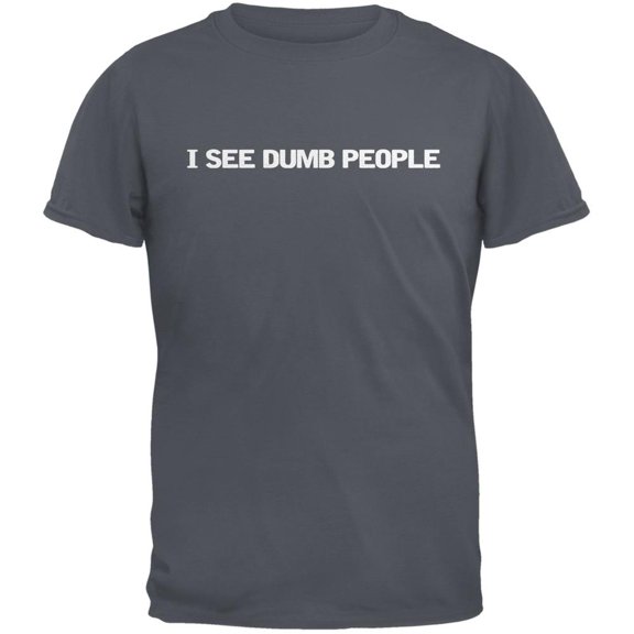 I See Dumb People Charcoal Grey Adult T-Shirt - Small