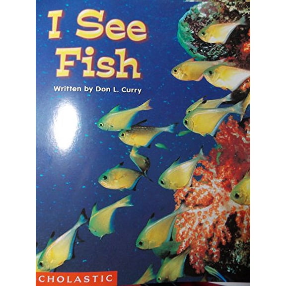 Pre-Owned I See Fish (Paperback) 0439455634 9780439455633