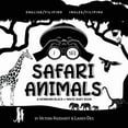 thumbnail image 1 of I See I See Safari Animals: Bilingual (English / Filipino) (Ingles / Filipino) A Newborn Black & White Baby Book (High-Contras, Book 1, (Paperback), 1 of 1