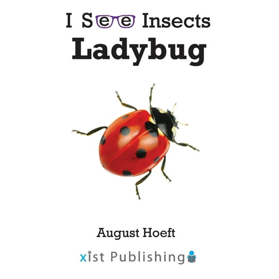 I See Insects: Ladybug (Hardcover)