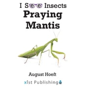 I See Insects Praying Mantis, Paperback