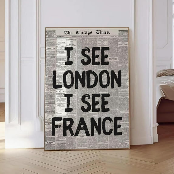 I See London I See France Newspaper Print Poster, Bathroom Art, Laundry Room Decor, Corporate Gift, Apartment Decor Gift, Bathroom Art Print Poster, Size 12x18 UNFFRAMED F03.1.6l840