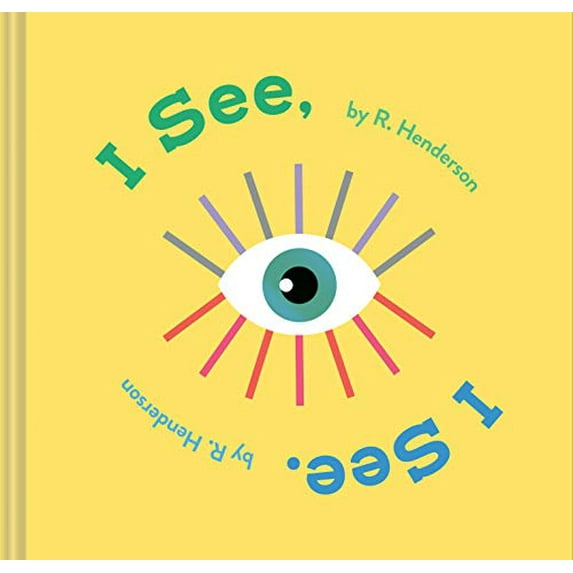 Pre-Owned I See, I See. (Hardcover) 1452183341 9781452183343