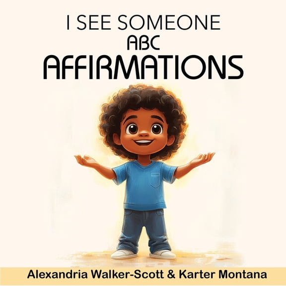 I See Someone: ABC Affirmations, (Paperback)