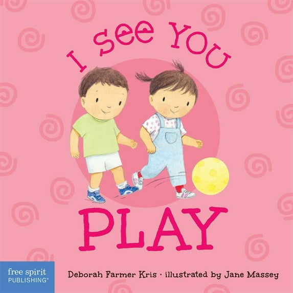 I See You Board Books I See You Play, (Board Book)
