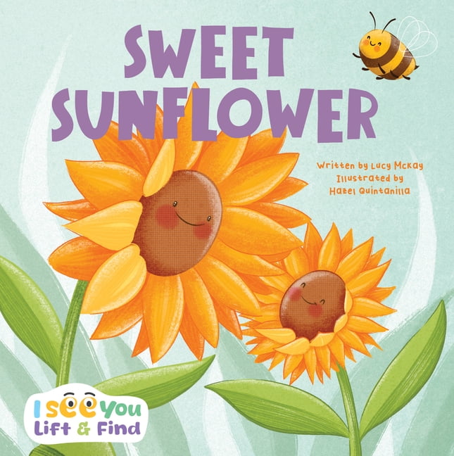 I See You Sweet Sunflower, (Board Book)