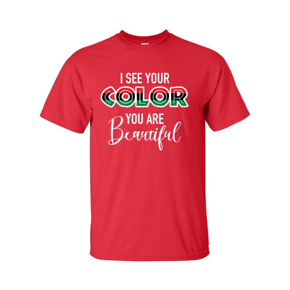 I See Your Color, You Are Beautiful Unisex Adult Short Sleeve T-shirt-Red-5xl
