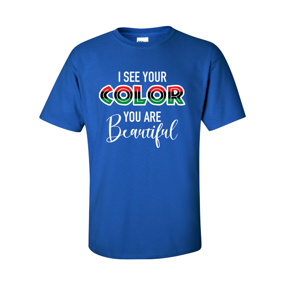 I See Your Color, You Are Beautiful Unisex Adult Short Sleeve T-shirt-Royal-large