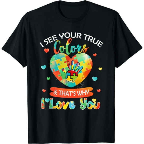I See Your True Color Puzzle Heart Neurodiversity Autism T-Shirt