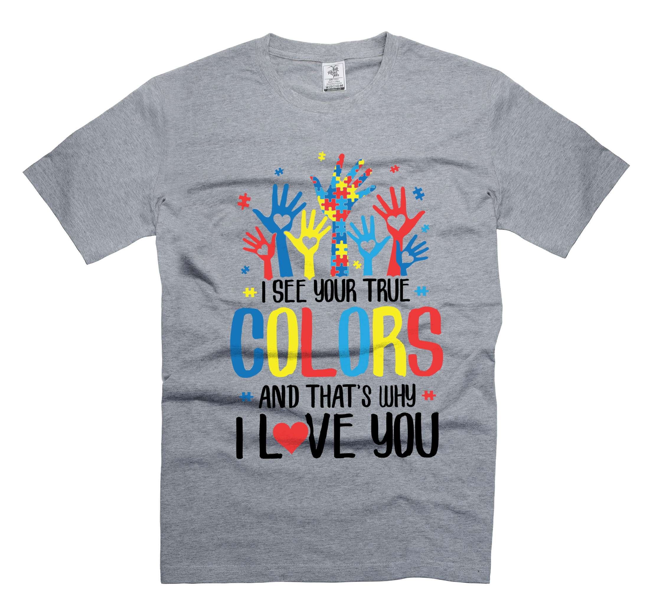 I See Your True Colors And That's Why I Love You Shirt Puzzle Piece Shirt Autism Awareness Shirt (XX-Large Grey)