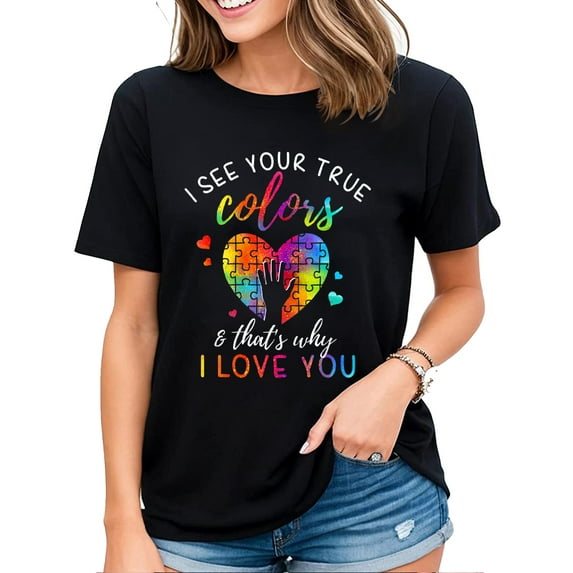 I See Your True Colors Shirt Puzzle World Autism Awareness Month Women T-Shirt Black 4X-Large