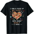 thumbnail image 1 of I Sew Piece Of My Heart Into Every Quilt I Make Sewing T-Shirt, 1 of 3