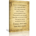 thumbnail image 1 of I Shall Not Pass This Way Again Quote Wall Art Vintage Poem Poster Poetry Wall Decorative Canvas for Living Room Giclee Paintings for Bathroom Vertical Picture Prints (12x18inch(30x45cm),Framed), 1 of 7