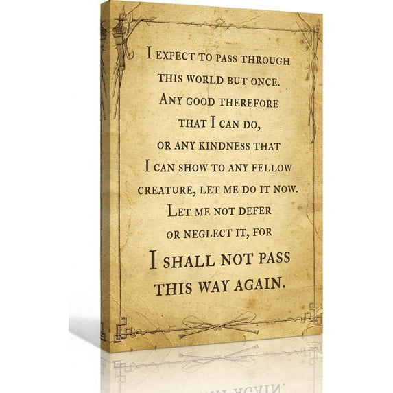 I Shall Not Pass This Way Again Quote Wall Art Vintage Poem Poster Poetry Wall Decorative Canvas for Living Room Giclee Paintings for Bathroom Vertical Picture Prints (16x24inch(40x60cm),Unframed)