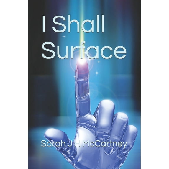 I Shall Surface, (Paperback)