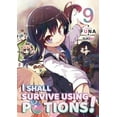 thumbnail image 1 of I Shall Survive Using Potions! (Light No I Shall Survive Using Potions! Volume 9 (Light Novel), Book 9, (Paperback), 1 of 1