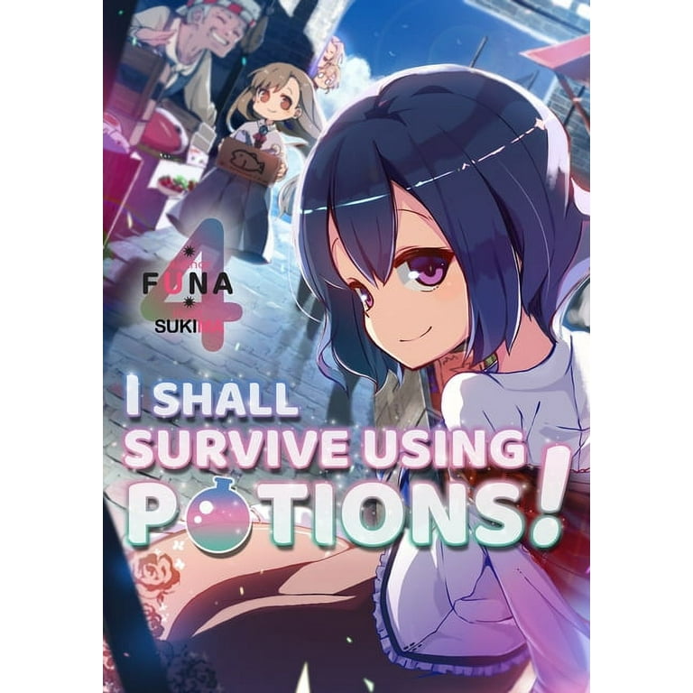Anime Like I Shall Survive Using Potions!