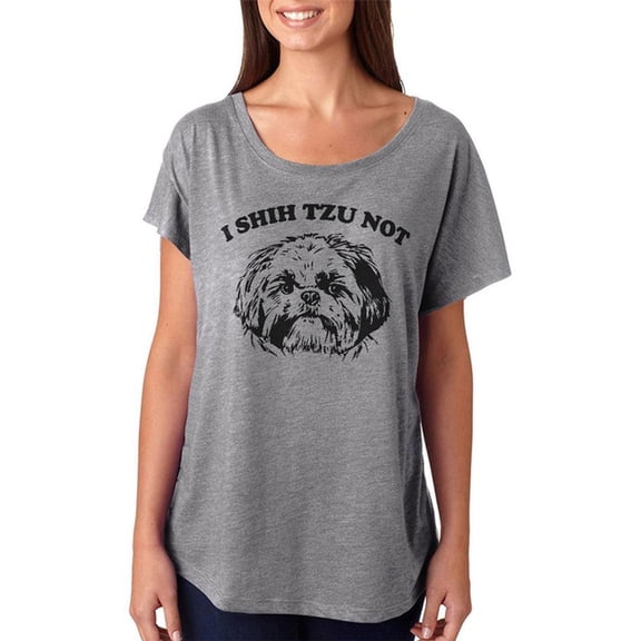 I Shih Tzu Not Juniors Dolman T Shirt Heather LG