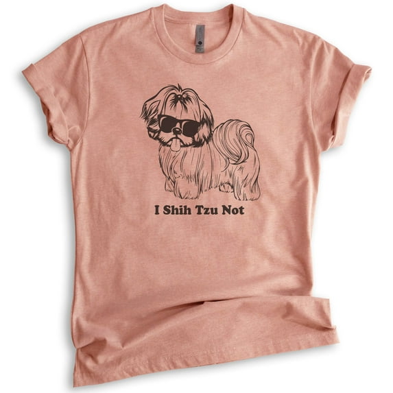 I Shih Tzu Not Shirt Shih Tzu Shirt, Unisex Women's Men's Shirt, Shihtzu Shirt, Funny Dog Graphic Tee, Heather Sunset, 3X-Large