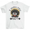 thumbnail image 1 of I Shih-Tzu Not T-Shirt Cute Puppy Dog Lover Pet Animal Tees, 1 of 2