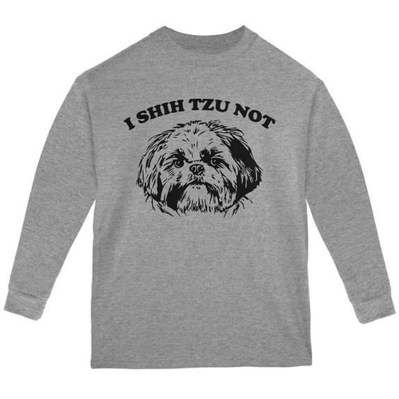 I Shih Tzu Not Youth Long Sleeve T Shirt Storm Grey YSM