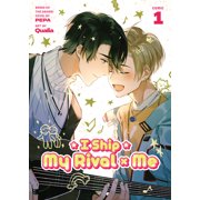 I Ship My Rival X Me the Comic / Manhua I Ship My Rival X Me the Comic / Manhua Vol. 1, Paperback