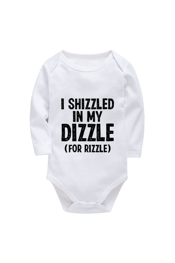 I Shizzle In My Dizzle New Born Baby Boys Clothes Long Sleeve Baby Girls Clothes Newborn White Baby Boy Clothing 0-3 Months