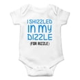 thumbnail image 1 of I Shizzled In My Dizzle For Rizzle - Funny Rap Parody - Cute One-Piece Infant Baby Bodysui, 1 of 4