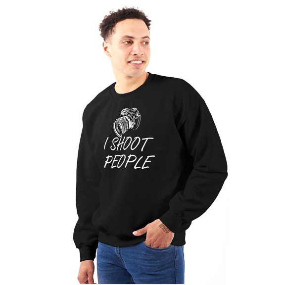 I Shoot People Camera Photography Pun Sweatshirt for Men or Women Brisco Brands L