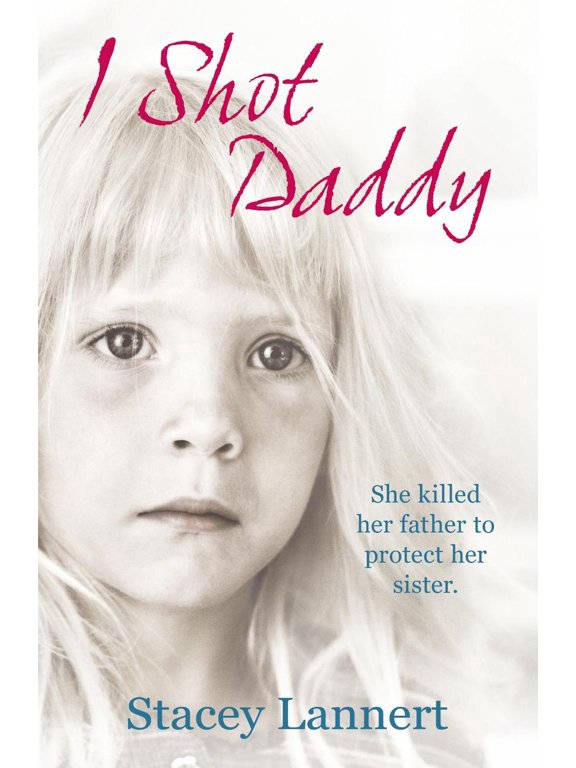 I Shot Daddy