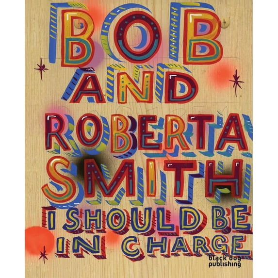 I Should be in Charge (Hardcover) by Bob Smith