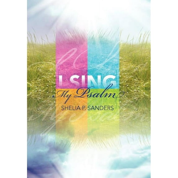 I Sing My Psalm (Hardcover)