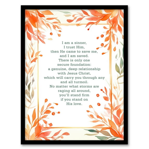 I am a Sinner Charles Spurgeon Quote Jesus Christ Christian Bible Faith God Verse Revelations Orange Flowers Artwork Art Print Framed Poster Wall Decor 12x16 inch