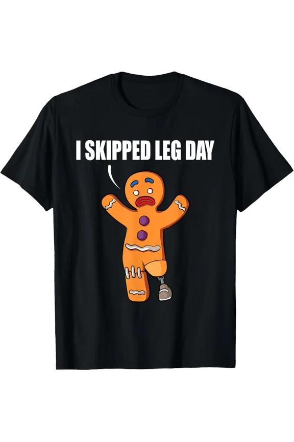 I Skipped Leg Day Wheelchair Humor Amputated Leg Amputee Graphic Unisex T-Shirt up to size 5XL