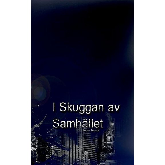 I Skuggan Av Samhllet, (Paperback)