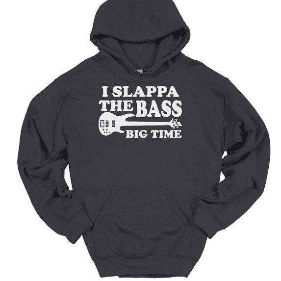 I Slappa The Bass Big Time Hooded Sweatshirt Hoodie Funny Guitar Novelty Gift - Charcoal, 3XL