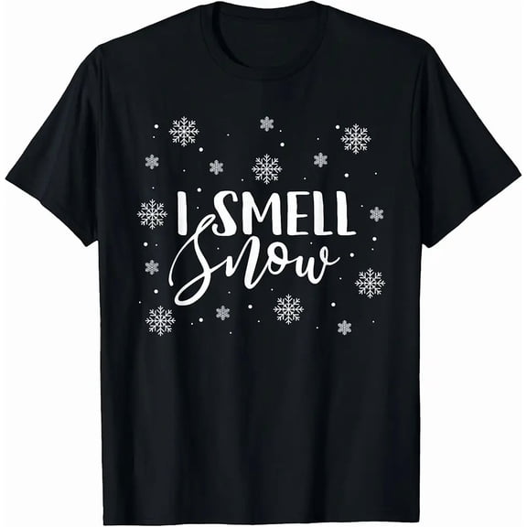 I Smell Snow Winter Snowflakes Cute Holiday Cozy Festive Unisex T-Shirt, up to size 5XL