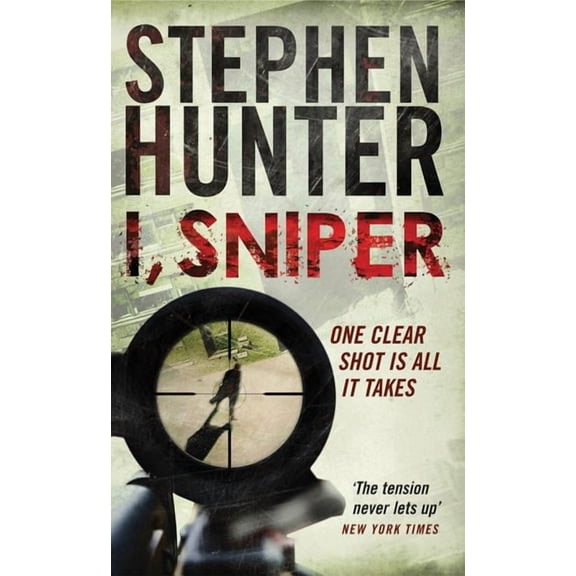 I, Sniper (Paperback) by Stephen Hunter