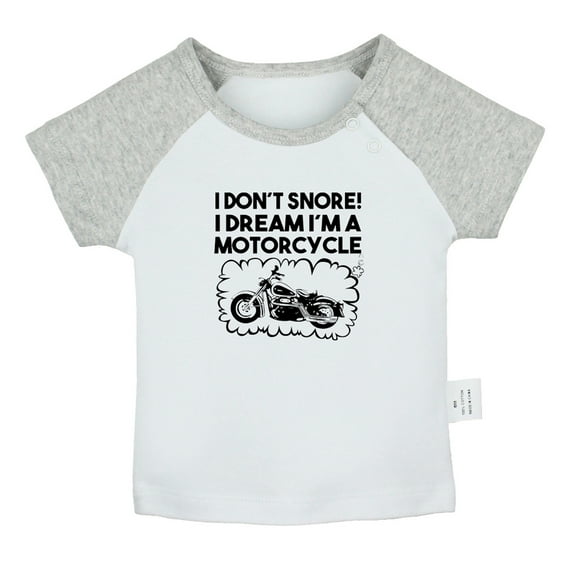 I Don't Snore! I Dream I'm A Motorcycle Funny T shirt For Baby, Newborn Babies T-shirts, Infant Tops, 0-24M Kids Graphic Tees Clothing (Short Gray Raglan T-shirt, 12-18 Months)