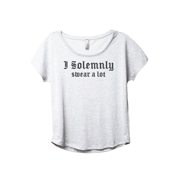 I Solemnly Swear A Lot Women's Fashion Slouchy Dolman T-Shirt Tee Heather White 3X-Large