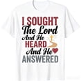 thumbnail image 1 of I Sought The Lord And He Heard And He Answered T-Shirt, 1 of 5