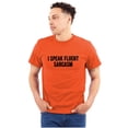 thumbnail image 1 of I Speak Fluent Sarcasm Humor Men's Graphic T Shirt Tees Brisco Brands S, 1 of 5