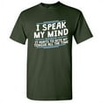 thumbnail image 1 of I Speak My Mind Because It Hurts To Bite My Tongue Hilarious Sarcasm Lovers Graphic Tee Novelty Christmas Apparel Gift For Men Funny T Shirt, 1 of 5