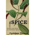 thumbnail image 1 of i-SPICE: Recipes and Ideas for Individual Spices, (Hardcover), 1 of 1
